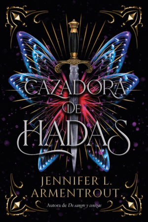 Un reino de carne y fuego de Jennifer L. Armentrout - Sheila G. Frutos