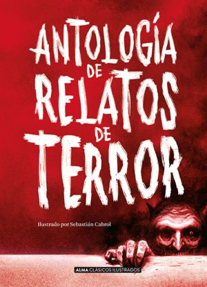 ANTOLOGÍA DE RELATOS DE TERROR