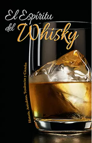 EL ESPÍRITU DEL WHISKY