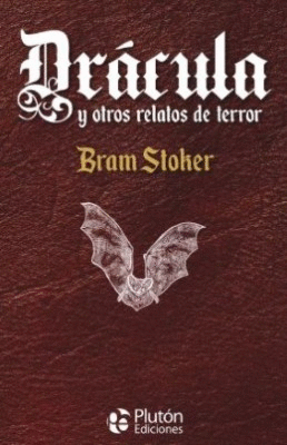 DRACULA Y OTROS RELATOS DE TERROR