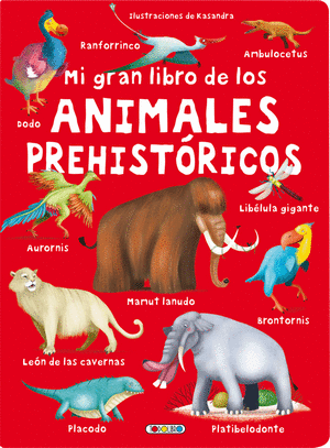 MI GRAN LIBRO DE LOS ANIMALES PREHISTORICOS