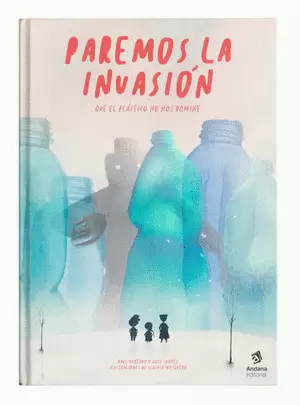 PAREMOS LA INVASIÓN