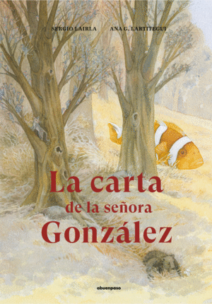 LA CARTA DE LA SEÑORA GONZÁLEZ