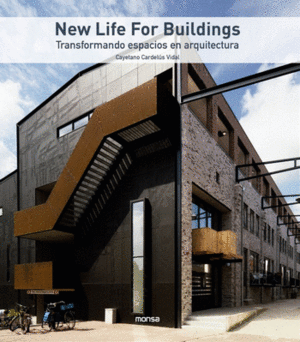 NEW LIFE FOR BUILDINGS