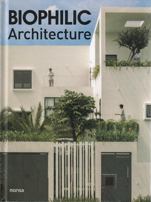 BIOPHILIC ARCHITECTURE