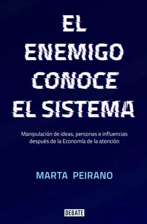 EL ENEMIGO CONOCE EL SISTEMA