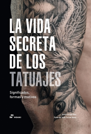 LA VIDA SECRETA DE LOS TATUAJES