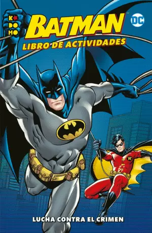 BATMAN: LIBRO DE ACTIVIDADES  LUCHA CONTRA EL CRIMEN