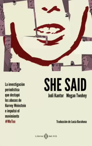 SHE SAID