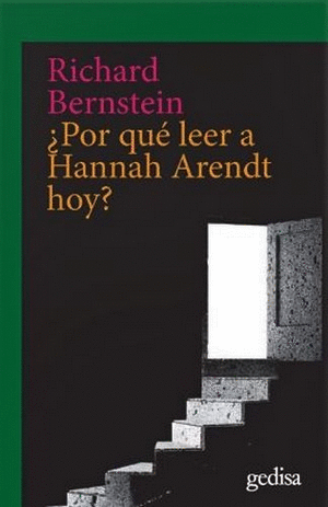 POR QUE LEER A HANNAH ARENDT HOY?