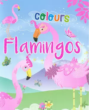 COLOURS FLAMINGOS