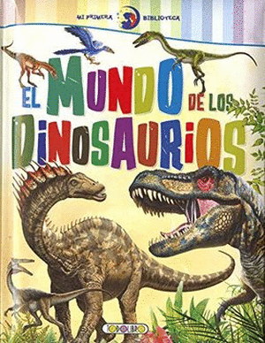 EL MUNDO DE LOS DINOSAURIOS. . Libro en papel. 9788417695385 Tornamesa