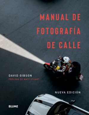 MANUAL DE FOTOGRAFÍA DE CALLE