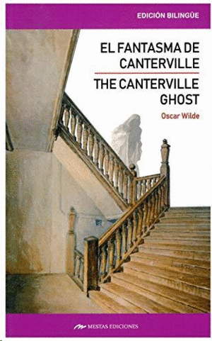 THE CANTERVILLE GHOST AND OTHER STORIES / EL FANTASMA DE CANTERVILLE Y OTROS CUE