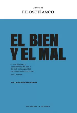 EL BIEN Y EL MAL