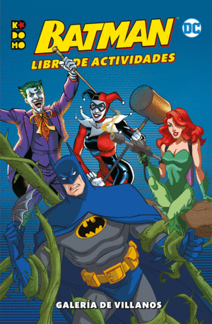 BATMAN: LIBRO DE ACTIVIDADES  GALERÍA DE VILLANOS