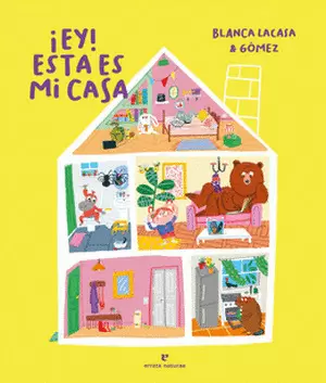 ¡EY! ESTA ES MI CASA