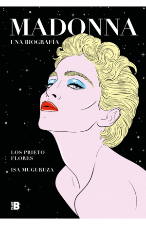 MADONNA. UNA BIOGRAFIA