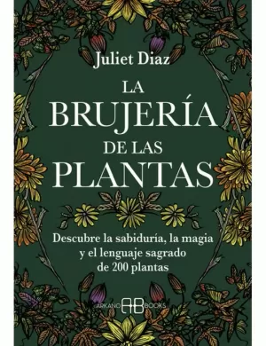 LA BRUJERÍA DE LAS PLANTAS