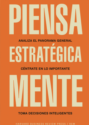 PIENSA ESTRATEGICAMENTE