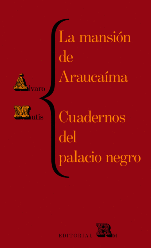 LA MANSIÓN DE ARAUCAÍMA. CUADERNOS DEL PALACIO NEGRO