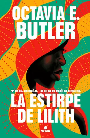 LA ESTIRPE DE LILITH (TRILOGÍA XENOGÉNESIS)