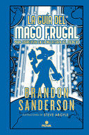 LA GUÍA DEL MAGO FRUGAL PARA SOBREVIVIR EN LA INGLATERRA DEL MEDIEVO / THE FRUGA L WIZARDS HANDBOOK FOR SURVIVING MEDIEVAL ENGLAND