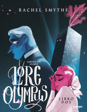 LORE OLYMPUS. CUENTOS DEL OLIMPO DOS