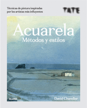 ACUARELA. MÉTODOS Y ESTILOS