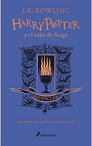 HARRY POTTER 4-CALIZ DE FUEGO(TD)(20ANIV.RAVENCLAW)