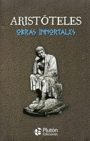 OBRAS INMORTALES DE ARISTOTELES-