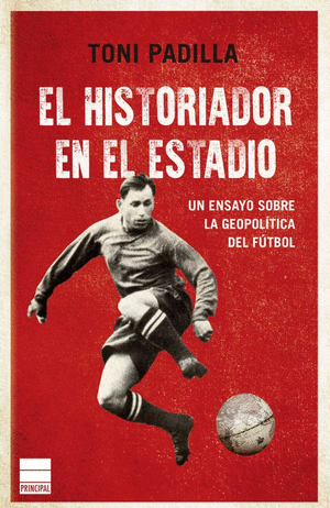 EL HISTORIADOR EN EL ESTADIO