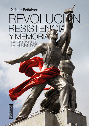 REVOLUCIÓN, RESISTENCIA Y MEMORIA