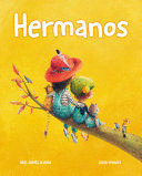 HERMANOS (BROTHERS AND SISTERS)