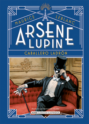 ARSÈNE LUPIN, CABALLERO LADRÓN