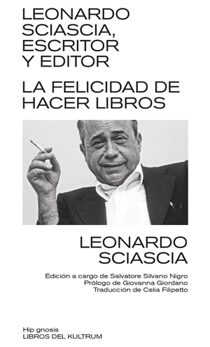 LEONARDO SCIASCIA, ESCRITOR Y EDITOR