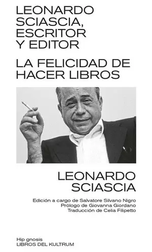 LEONARDO SCIASCIA, ESCRITOR Y EDITOR