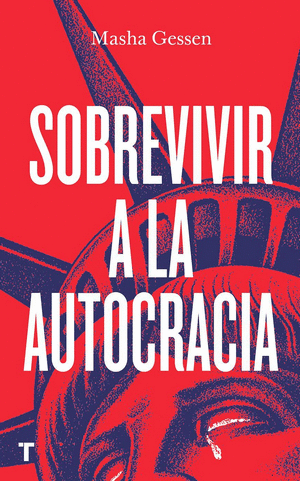 SOBREVIVIR A LA AUTOCRACIA