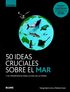 GB. 50 IDEAS CRUCIALES SOBRE EL MAR