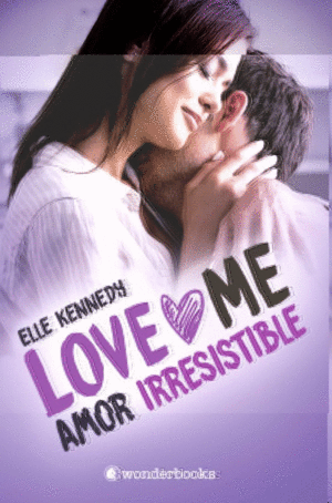 AMOR IRRESISTIBLE (LOVE ME 3)