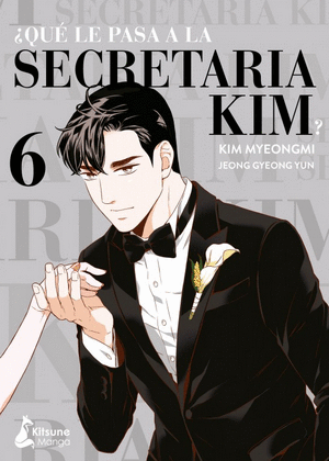 QUÉ LE PASA A LA SECRETARIA KIM 6