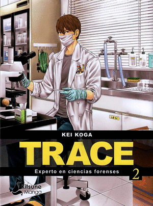 TRACE - EXPERTO EN CIENTAS FORENSES 2