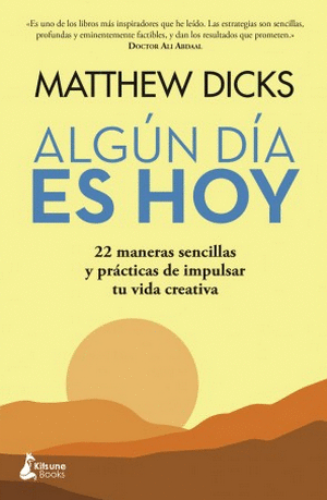 ALGÚN DÍA ES HOY