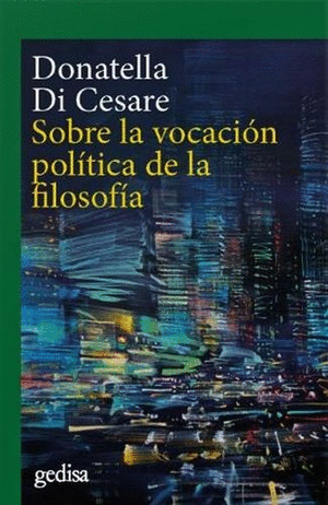 SOBRE LA VOCACION POLITICA DE LA FILOSOFIA