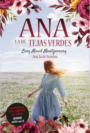 ANA, LA DE AVONLEA (ANA, LA DE TEJAS VERDES 2)