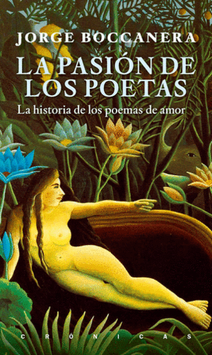 LA PASIÓN DE LOS POETAS