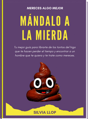 MANDALO A LA MIERDA