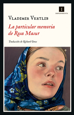 LA PARTICULAR MEMORIA DE ROSA MASUR