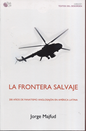 LA FRONTERA SALVAJE