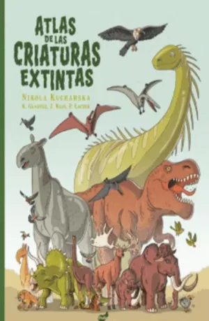 ATLAS DE LAS CRIATURAS EXTINTAS